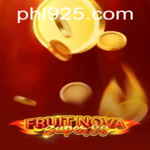 Discovering the Excitement of FruitNovaSuper80 on PH925.COM